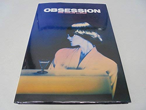 9784845702992: Bob Carlos Clarke: Obsession