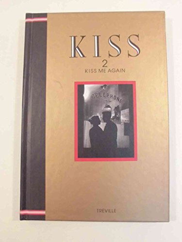 Imagen de archivo de Kiss 2. Kiss Me Again a la venta por Zubal-Books, Since 1961