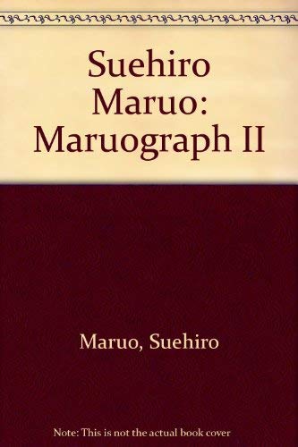 Stock image for Suehiro Maruo - Maruograph II for sale by GF Books, Inc.