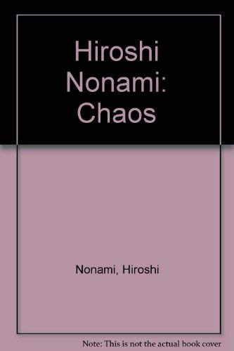 Imagen de archivo de Hiroshi Nonami: Chaos a la venta por medimops