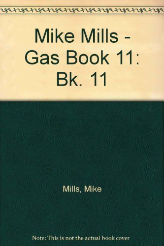 Stock image for Mike Mills - Gas Book 11: Bk. 11 for sale by HPB Inc.