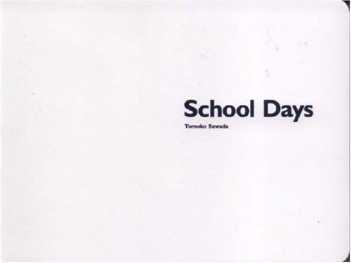 9784861520617: Tomoko Sawada: School Days