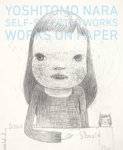 Stock image for Yoshitomo Nara: Self-Selected Works - Works On Paper (Japanese and English Edition) for sale by Hafa Adai Books