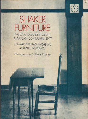 Beispielbild fr Shaker Furniture: The Craftsmanship of an American Communal Sect zum Verkauf von Flying Danny Books