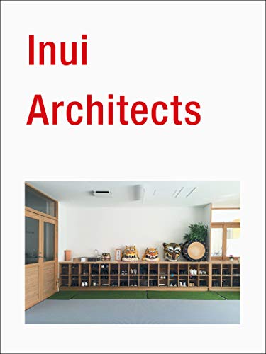 Beispielbild fr Inui Architects zum Verkauf von Moe's Books