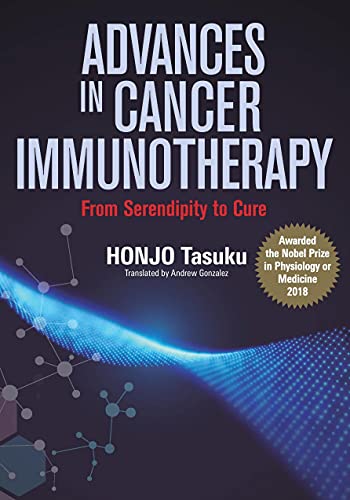 Stock image for Advances in Cancer Immunotherapy- from Serendipity to Cure for sale by Better World Books