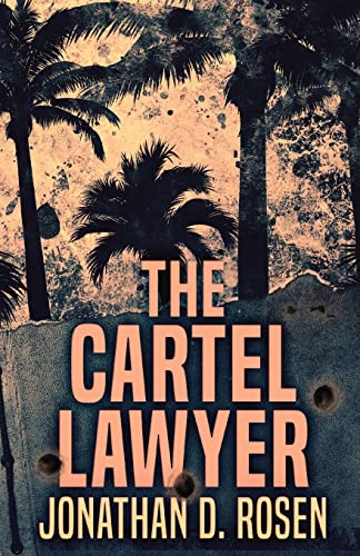 9784867450369: The Cartel Lawyer