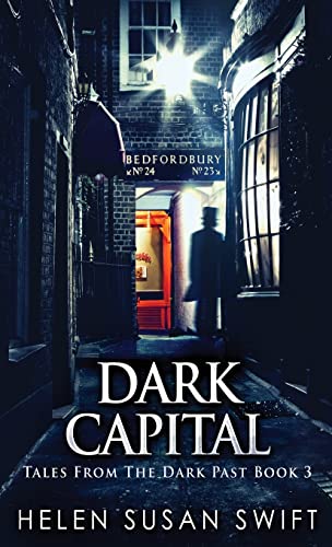 Stock image for Dark Capital (3) (Tales from the Dark Past) for sale by WorldofBooks