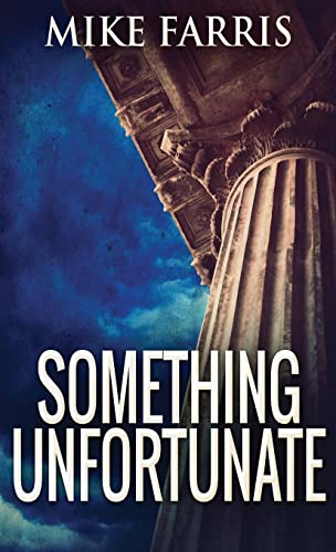 Imagen de archivo de Something Unfortunate a la venta por WorldofBooks