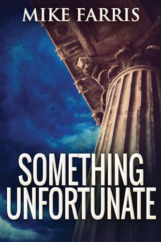 9784867459775: Something Unfortunate: Large Print Edition