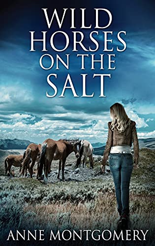 Beispielbild fr Wild Horses On The Salt zum Verkauf von WorldofBooks