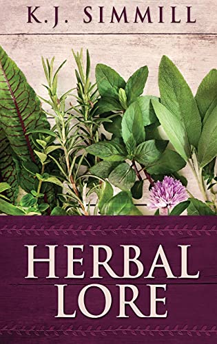 Beispielbild fr Herbal Lore: A Guide to Herbal Medicine zum Verkauf von Buchpark