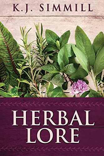 Beispielbild fr Herbal Lore: A Guide to Herbal Medicine zum Verkauf von Buchpark