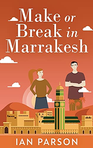 Beispielbild fr Make Or Break In Marrakesh zum Verkauf von WorldofBooks