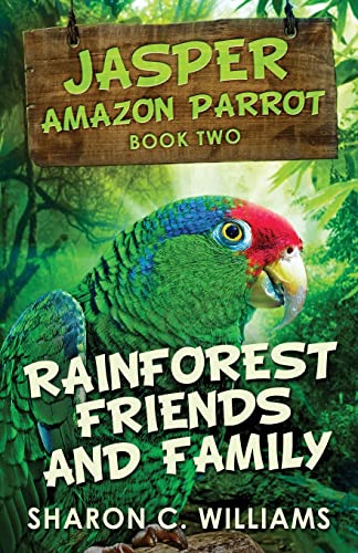 Beispielbild fr Rainforest Friends and Family (2) (Jasper - Amazon Parrot) zum Verkauf von WorldofBooks