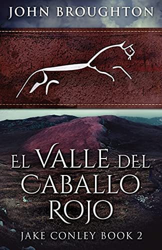Stock image for El Valle del Caballo Rojo for sale by Chiron Media