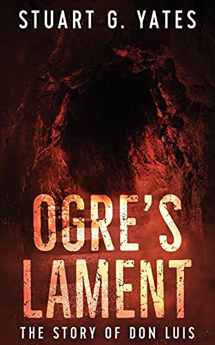 9784867502181: Ogre's Lament: The Story of Don Luis