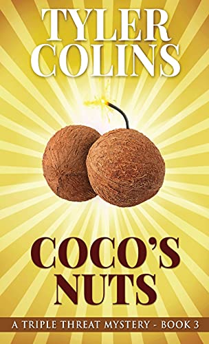 Stock image for Coco's Nuts (Triple Threat Mysteries) for sale by Lucky's Textbooks