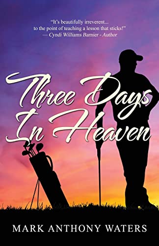 Beispielbild fr Three Days in Heaven zum Verkauf von Buchpark