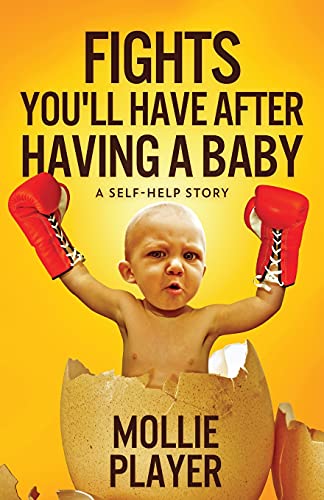 Beispielbild fr Fights You'll Have After Having A Baby zum Verkauf von Lucky's Textbooks