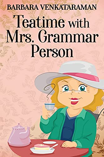 Stock image for Teatime With Mrs. Grammar Person for sale by ThriftBooks-Dallas