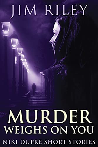 9784867529553: Murder Weighs On You (9) (Niki Dupre Short Stories)
