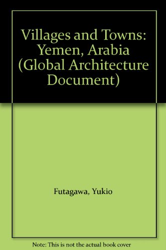 GA Houses 54. Villages and Towns: Yemen, Arabia