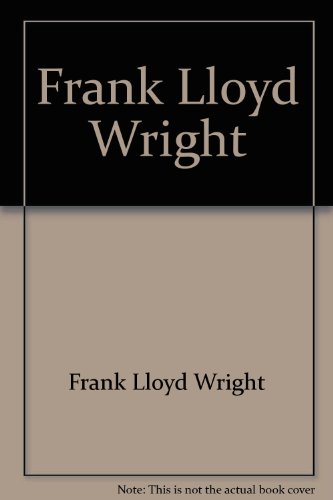 9784871405171: フランク・ロイド・ライト全集 (第6巻) Frank Lloyd Wright Monograph 1937-1941