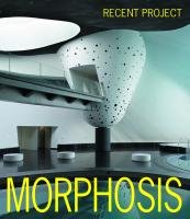 Morphosis: Recent Project (9784871406710) by Various