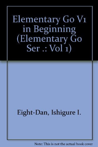 9784871870108: In the Beginning (Elementary Go Ser .: Vol 1)