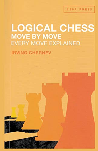 Stock image for Logical Chess Move by Move: Every Move Explained for sale by SecondSale