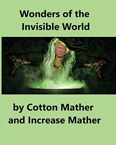 9784871871068: Wonders of the Invisible World: Being an Account of the Tryals of Several Witches Lately Executed in New England