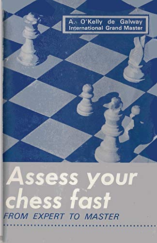 Stock image for Assess Your Chess Fast from Expert to Master for sale by Wizard Books