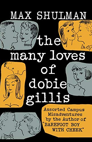 Beispielbild fr The Many Loves of Dobie Gillis zum Verkauf von Better World Books