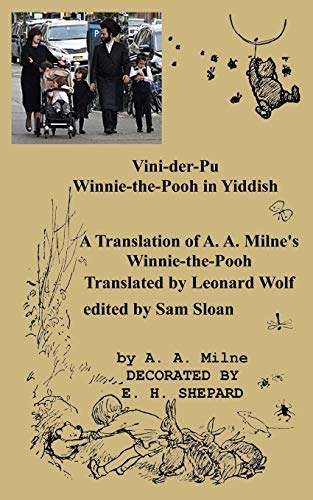 Beispielbild fr Vini-der-Pu Winnie-the-Pooh in Yiddish A Translation of A. A. Milne's Winnie-the-Pooh (Yiddish Edition) zum Verkauf von Ergodebooks