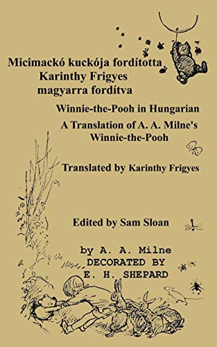 Imagen de archivo de MICIMACKO forditotta Karinthy Frigyes Winnie-the-Pooh translated into Hungarian (Hungarian Edition) a la venta por Ergodebooks