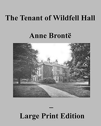 9784871872782: The Tenant of Wildfell Hall Anne Bront - Large Print Edition