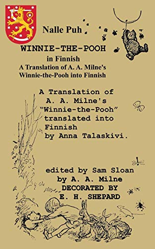 9784871872881: Nalle Puh Winnie-the-Pooh in Finnish A Translation of A. A. Milne's Winnie-the-Pooh into Finnish