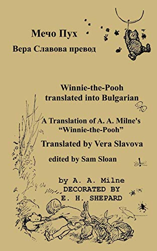 Stock image for Winnie-the-Pooh in Bulgarian Translation of Milnes Winnie-the-Pooh in Bulgarian (Bulgarian Edition) for sale by Ergodebooks