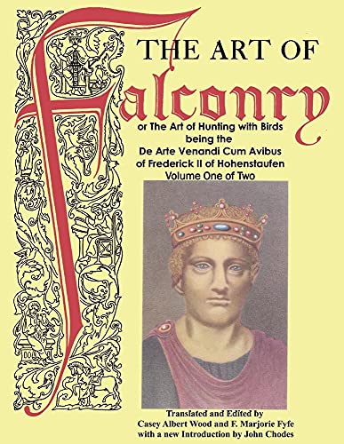 Stock image for The Art of Falconry - Volume One for sale by Ergodebooks