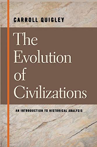 Stock image for The Evolution of Civilizations An Introduction to Historical Analysis for sale by SecondSale