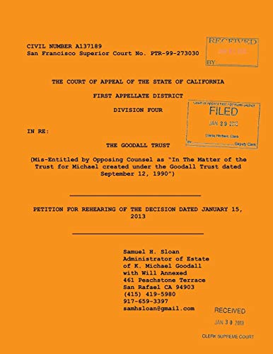 In Re The Goodall Trust Appeal No. A137189: Appeal to the California Court of Appeal First Appellate District (9784871873611) by Sloan, Sam