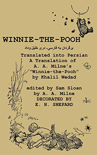 Stock image for Winnie-the-Pooh translated into Persian - A Translation of A. A. Milne's Winnie (Persian Edition) for sale by Ergodebooks