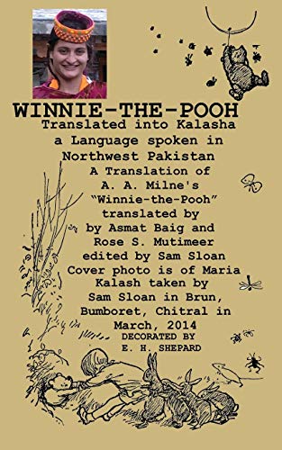 9784871873963: Winnie-the-Pooh translated into Kalasha A Translation of A. A. Milne's "Winnie-the-Pooh"