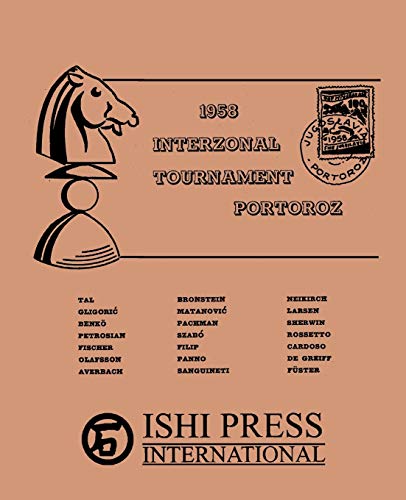 Stock image for 1958 Interzonal Chess Tournament Portoroz for sale by Revaluation Books