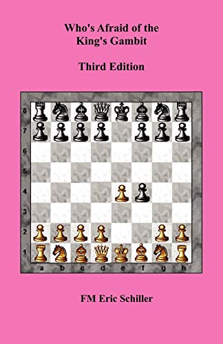 Beispielbild fr Who's Afraid of the King's Gambit, Third Edition zum Verkauf von Revaluation Books