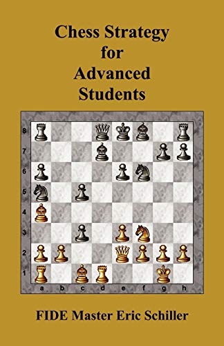 Imagen de archivo de Chess Strategy for Advanced Students a la venta por HPB Inc.