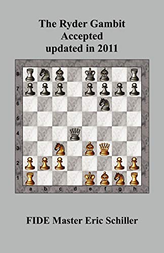 Beispielbild fr The Ryder Gambit Accepted updated in 2011: A Chess Works Publication zum Verkauf von Ergodebooks