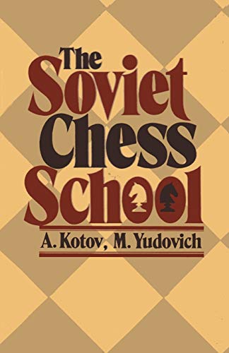 The Soviet Chess School (9784871874618) by Kotov, Alexander; Yudovich, Mikhail