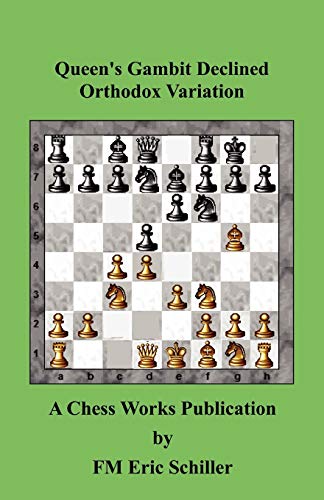 9784871874847: Queen's Gambit Declined Orthodox Variation: A Chess Works Publication